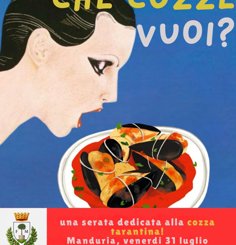 una serata dedicata alla cozza tarantina! manduria, domenica 26 luglio nei ristoranti del centro storico