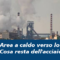 Area a caldo verso lo stop. Cosa resta dell'acciaio a Taranto? Considerazioni dell'Ing. Agostino Capogrosso.